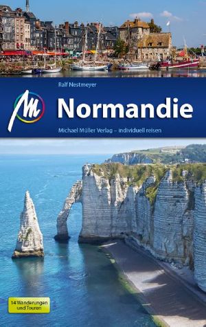 [Michael Müller 01] • Normandie Reiseführer